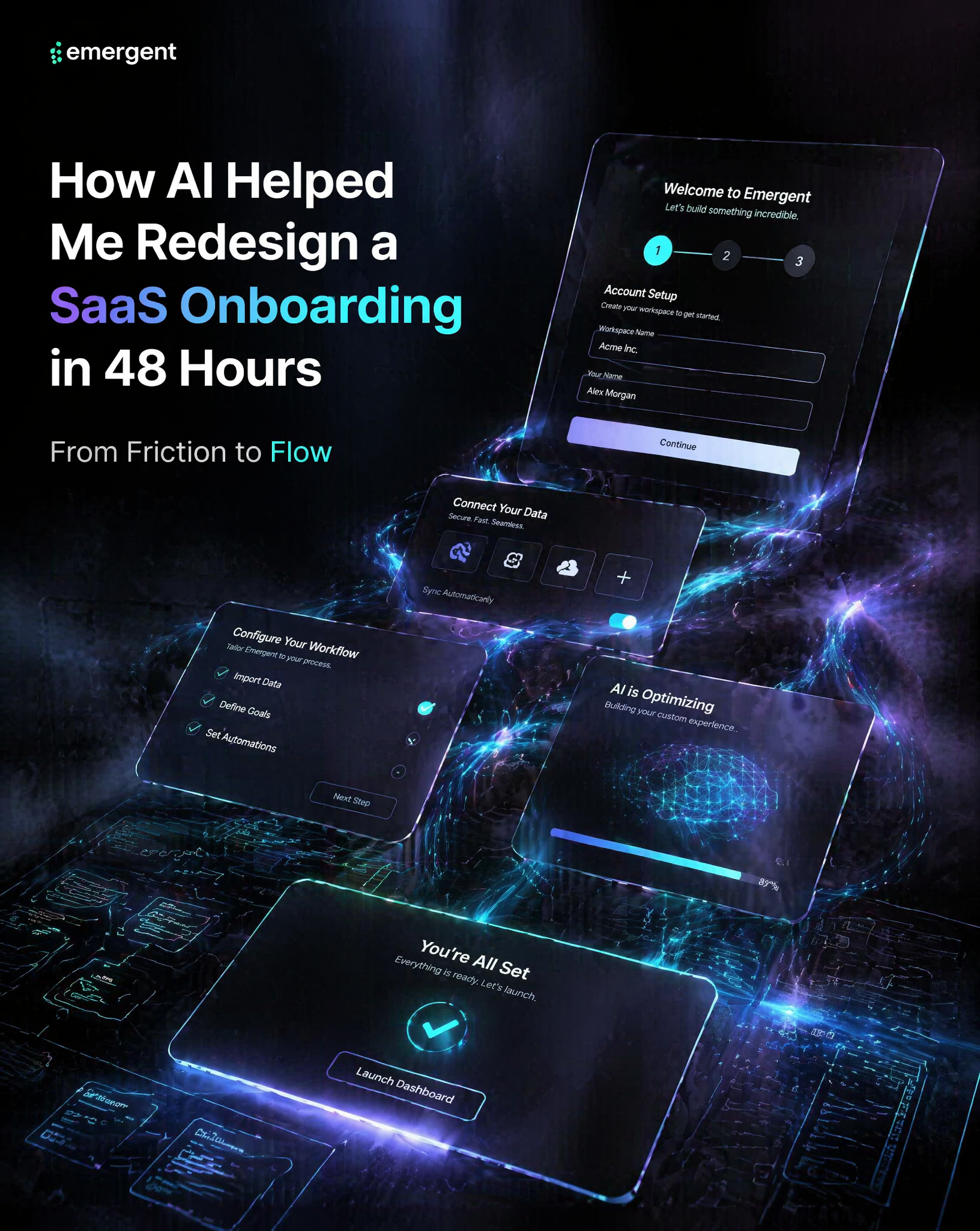TITLEHow AI Helped Me Redesign a SaaS Onboarding in 48 HoursSUBTITLEFro…